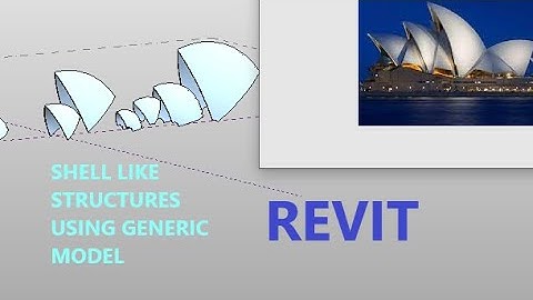 Revit  Parametric Modelling  (Shell like structures using Generic Model)