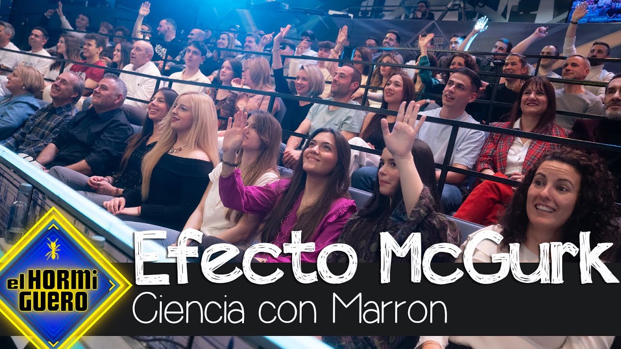 ¿Qué es el efecto McGurk? Marron lo explica con un sorprendente experimento - El Hormiguero