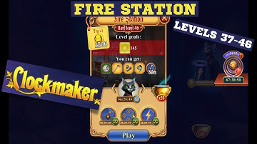 How to play Clockmaker Fire Station levels 37-46