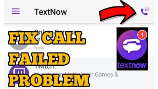 How to Fix TextNow Call Failed Problem Solved