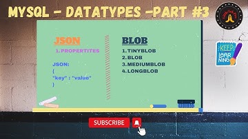 MYSQL Data Type - JSON and BLOB data type in MYSQL