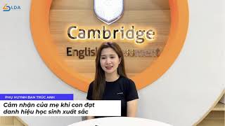 Cảm nhận của phụ huynh về LDA (Language Development Academy)