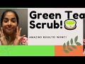 How to get rid of Acne Scars and Blemishes?| Green Tea Scrub