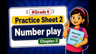 Grade 6 Practice Sheet-2 Chapter-3