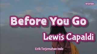 [SUB INDO] Before You Go - Lewis Capaldi Lirik Terjemahan Indonesia (Indo Lyrics)