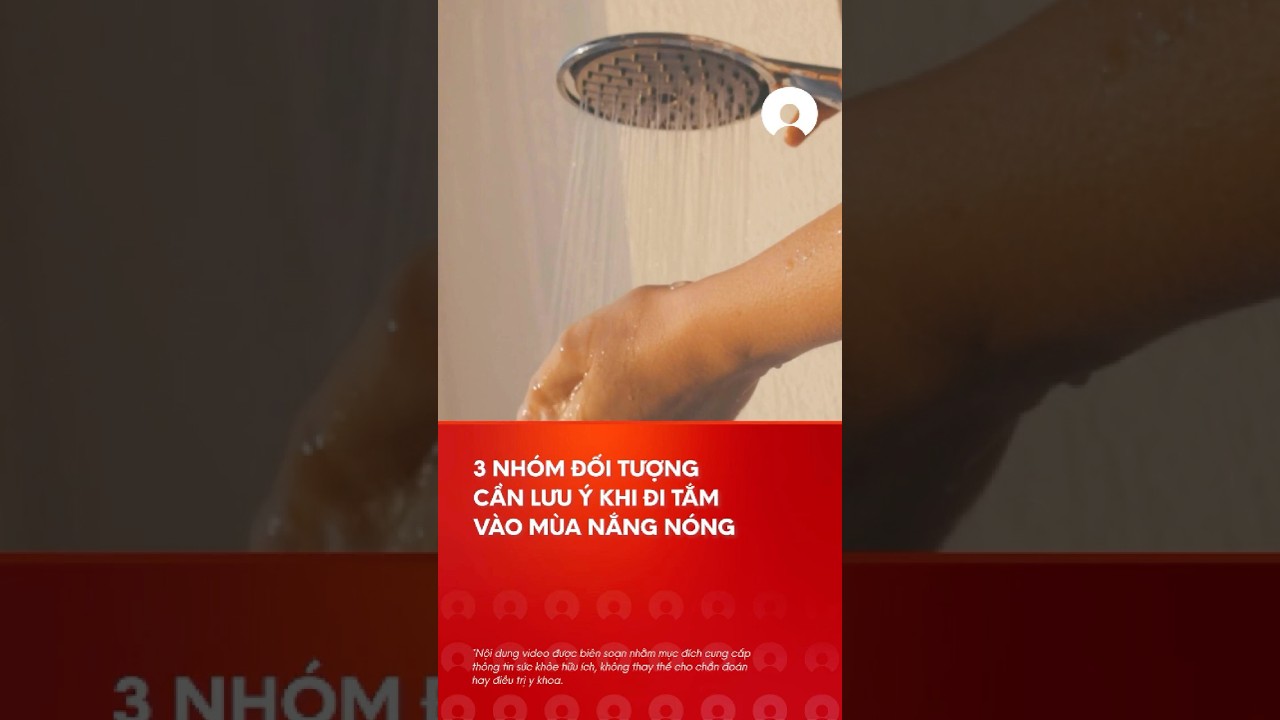 3 nhÃ³m Ä‘á»‘i tÆ°á»£ng cáº§n lÆ°u Ã½ khi Ä‘i táº¯m vÃ o mÃ¹a náº¯ng nÃ³ng #náº¯ngnÃ³ng #thoitiet