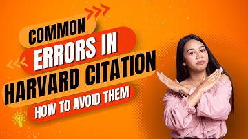 Common Errors in Harvard Citations: How to Avoid Them | Citation Tips