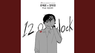 Download Lagu 12 O'Clock - Love Revolution(Original Webtoon Soundtrack) (feat. Yang Tae Yeong) Download Lagu 12 O'Clock - Love Revolution(Original Webtoon Soundtrack) (feat. Yang Tae Yeong)