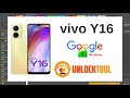 Vivo Y16 FRP Unlock Tool