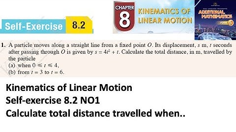 Kinematics of linear motion self-exercise 8.2 Q1 latihan kendiri 8.2 add maths kinematik kssm form 5