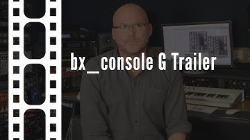 Introducing the Brainworx bx_console G - Trailer