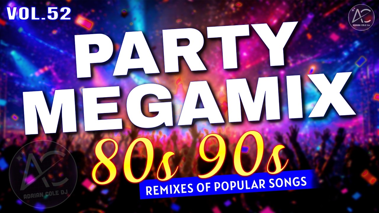 Best 80s 90s Party Megamix | Best Dance Remixes of All Time