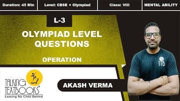 L-3 Olympiad Level Questions | Chapter 6 Operations Class 8 | TTB