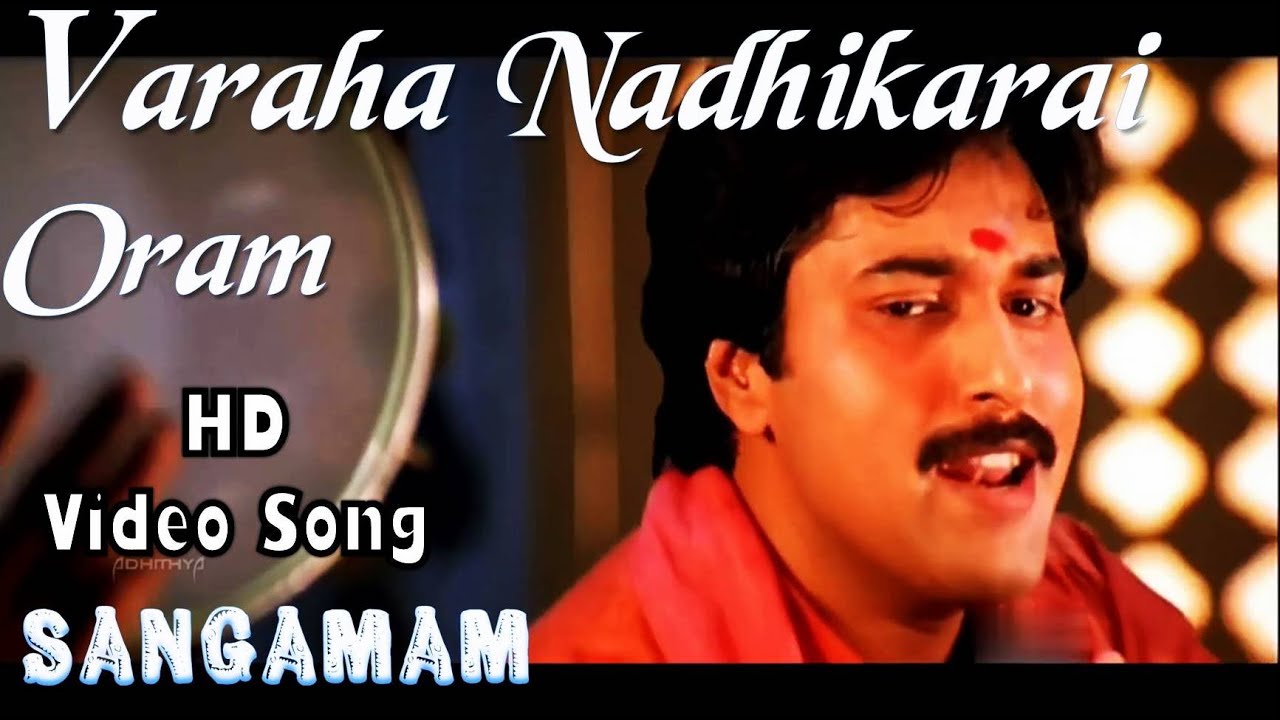 Varaha Nadhikarai Oram  Sangamam HD Video Song  HD Audio  RahmanVindhiya  ARRahman