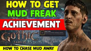 How To Get Mud Freak Achievement (How To Get Rid Of Mud) - Gothic 1 Remake
