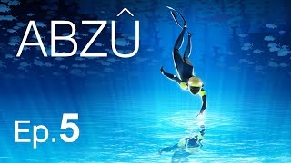 abzu finale la forza della natura ep 5 gameplay ita