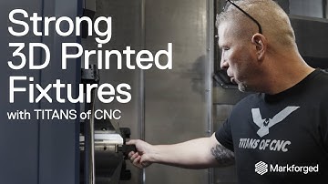 Strong 3D Printed Fixtures with TITANS of CNC & Markforged