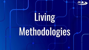 Living Methodologies (Part 1)