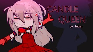 [OC _ BACKSTORY]  Candle Queen  || GachaClub || By : Fedan || MÔ TẢ! Resimi