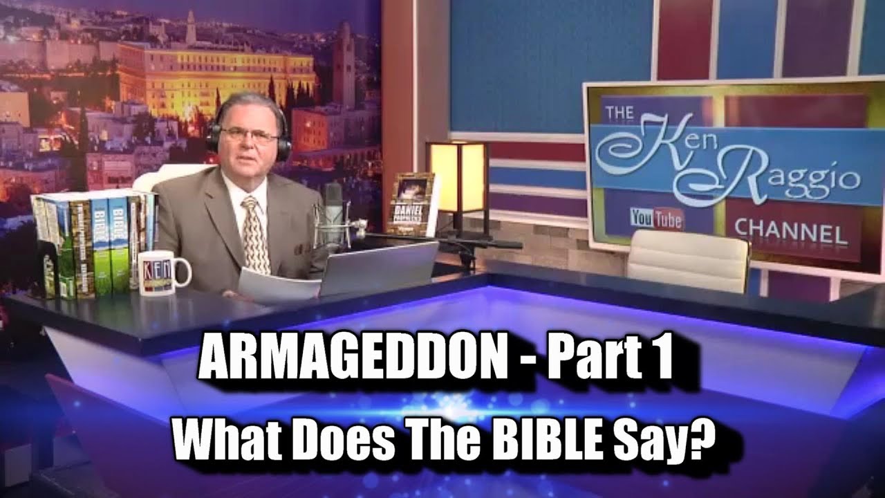 ARMAGEDDON! Part 1 - What Does The Bible Say about the great and final