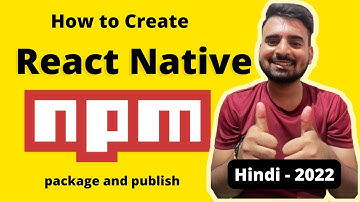 Create and Publish NPM Package for React Native 🔥 | in Hindi ✅ | Engineer Codewala
