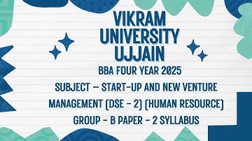 Vikram University Ujjain BBA 4th Year Sub- Start up & New Venture Group-B DSE-2 Syllabus #Viralvideo