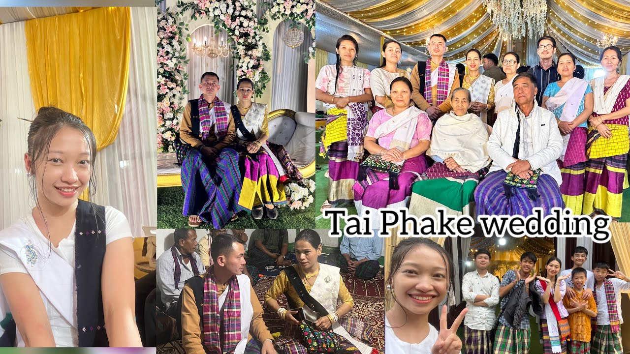 Tai Phake Marriage - Ninggam Village / Met families & friends after a long time