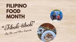 English Version Filipino Food Month featuring Tibok Tibok