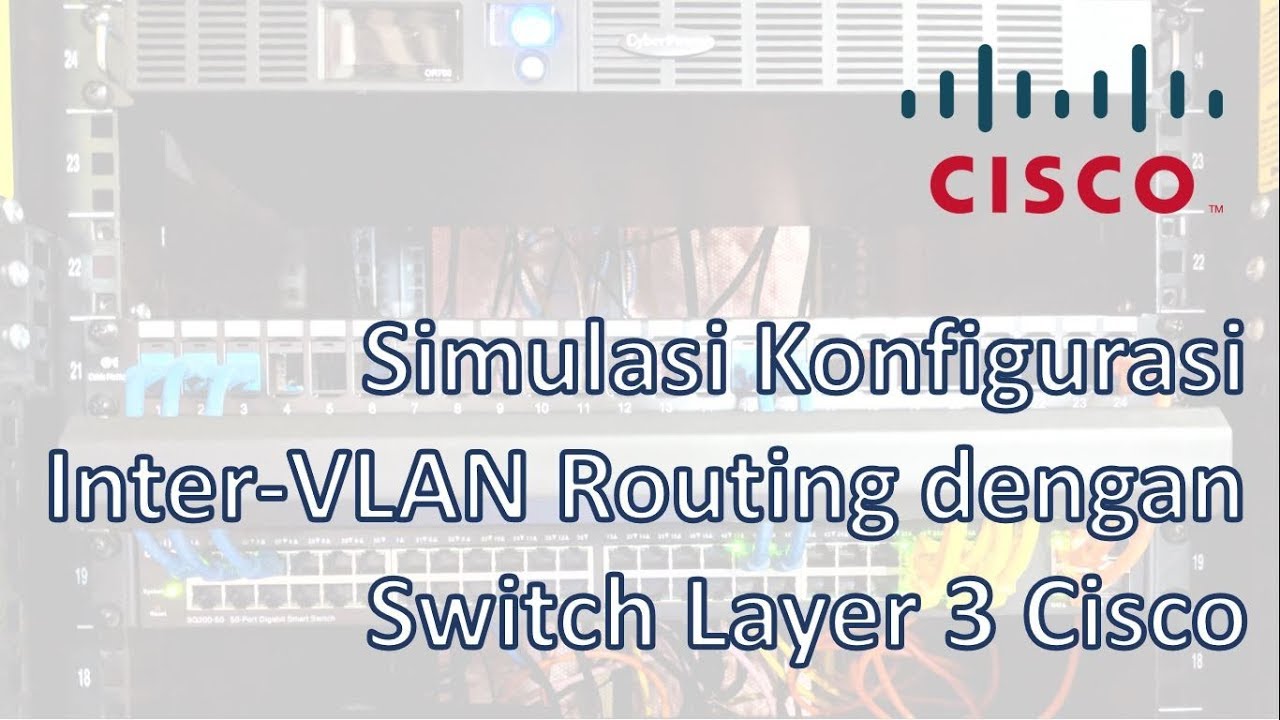Konfigurasi Inter VLAN Switch Layer 3 Cisco - YouTube