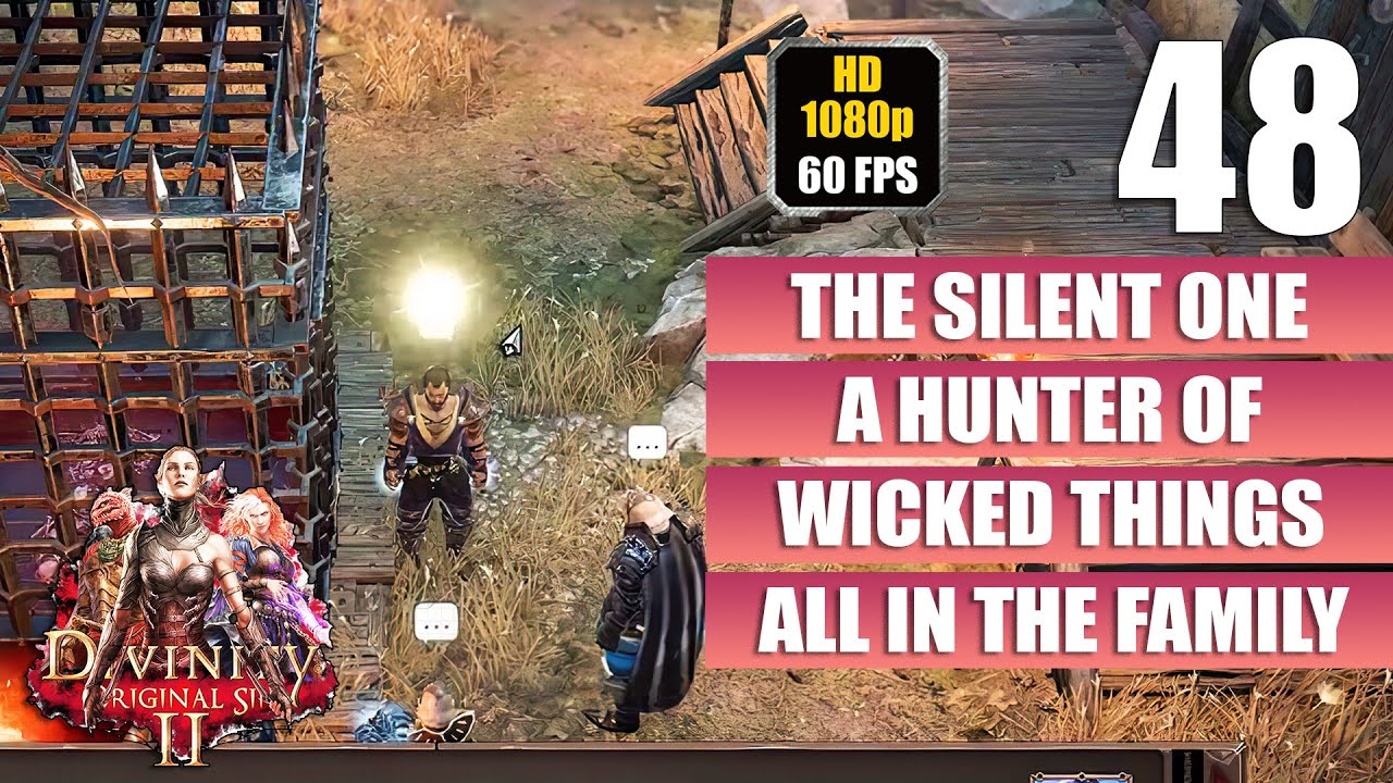 Divinity Original Sin 2 [The Silent One - A Hunter of Wicked Things