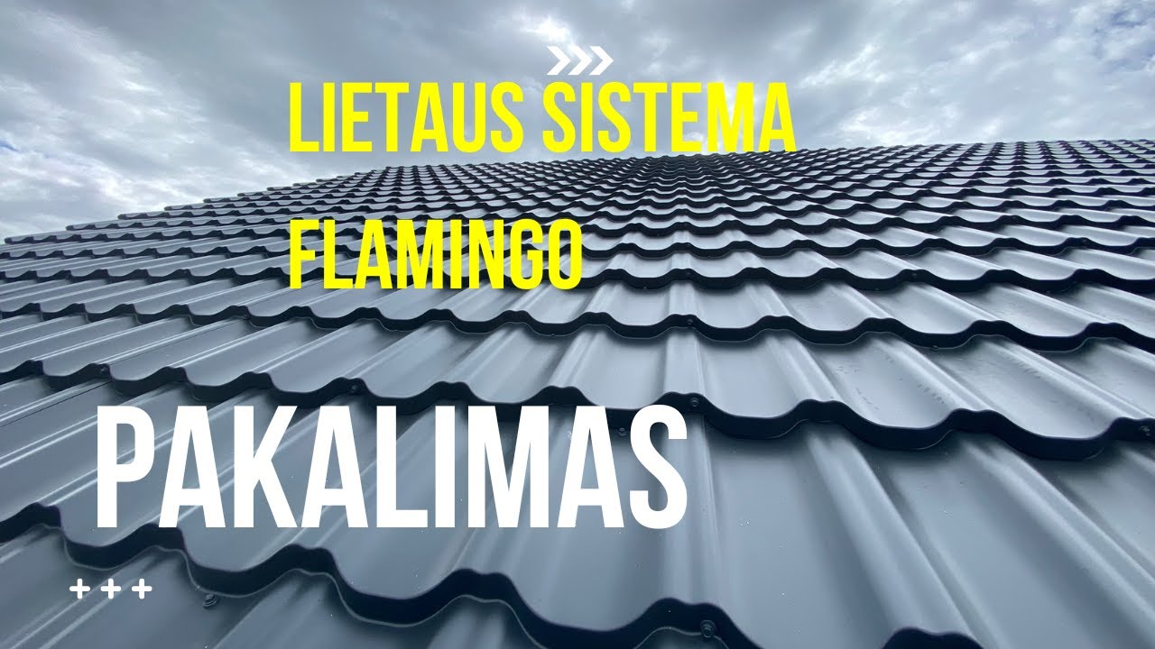 Lietaus nuvedimo sistema FLAMINGO ir pakalimas stogo