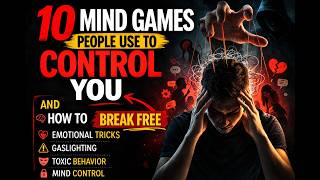 👉 10 Mind Games People Use to Control You (And How to Break Free)