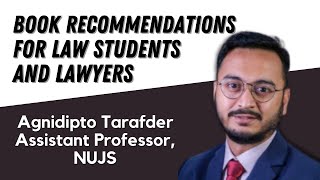 Must Read Books For Law Students | Recommendations by Agnidipto Tarafder | Letter of Law Clips |