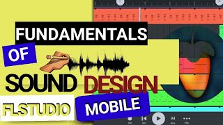 FUNDAMENTALS OF SOUND DESIGN IN FL STUDIO MOBILE | Layer Sounds Like Pro's Do In A Mobile DAW screenshot 4