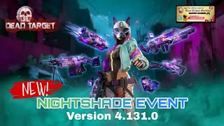 DEAD TARGET - NIGHTSHADE EVENT 2024 | VERSION 4.131.0 screenshot 5