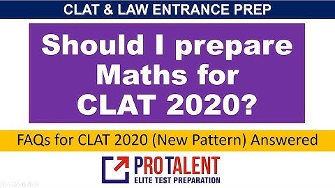 Maths in New Pattern of CLAT 2020 I FAQs for CLAT