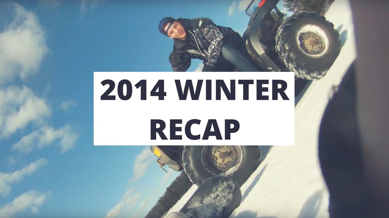 2014 Winter Recap Four Wheeler Snowboarding