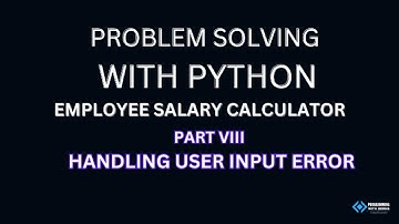 Calculate Employee Salary & Bonus - Part 8 - Exception Handling in Python