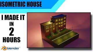 ISOMETRIC HOUSE | Blender 2.8 TIMELAPSE [EN/SK]