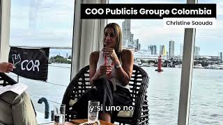 Entrevista a Christine Saouda | COO de Publicis Groupe Colombia