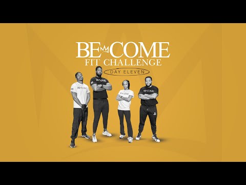 Become Fit // Day 11