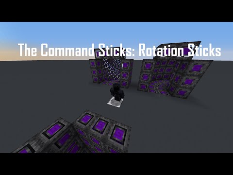 The Command Sticks: Rotation Sticks