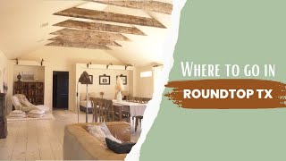 Where to go in RoundTop TX (From a PRO)