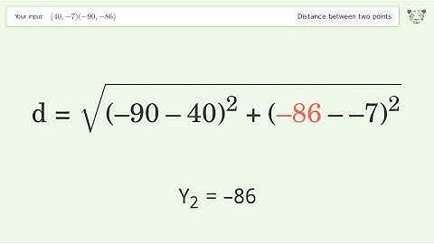 Find the distance between two points p1 (40,-7) and p2 (-90,-86): Step-by-Step Video Solution