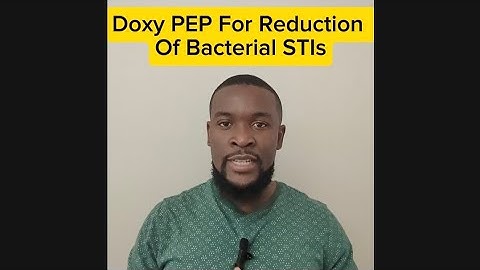 Ways To Reduce Risk Of Bacterial STIs With DoxyPEP