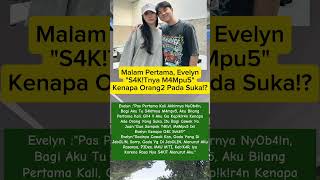 Mal4m pert4ma EVELYN S4kitnya m4mpus #trending