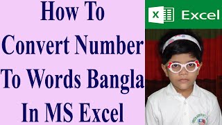 How To Convert Number To Words Bangla In MS Excel