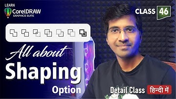 Shaping Options Coreldraw | Weld Trim Intersect Simplify | Class 46 | CorelDRAW 2021 tutorial