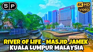 RIVER OF LIFE MASJID JAMEK KUALA LUMPUR MALAYSIA | WALKING AROUND TOUR 4K HDR