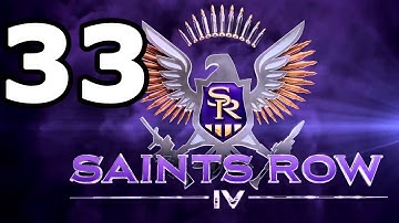 Saints Row 4 Walkthrough Part 33 - No Commentary Playthrough (PC)